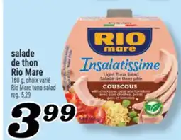 Marché Richelieu salade de thon Rio Mare | Rio Mare tuna salad offer