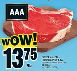 Super C bifteck de côtes Platinum Plus AAA | Platinum Plus AAA rib grilling steak offer