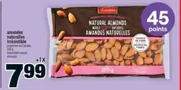 Super C amandes naturelles Irresistible offer
