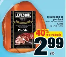 Super C épaule picnic de porc fumé | smoked pork picnic shoulder offer