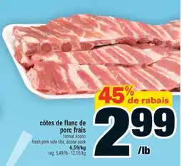 Super C côtes de flanc de porc frais | fresh pork side ribs, econo pack offer
