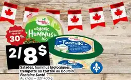 Val-Mont Salades, hummus biologiques, trampette ou tzatziki au Boursin offer