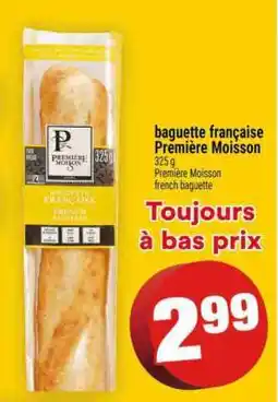 Super C BAGUETTE FRANÇAISE PREMIÈRE MOISSON offer