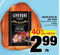 Super C épaule picnic de porc fumé offer