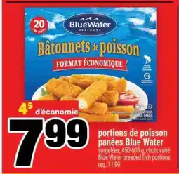 Super C PORTIONS DE POISSON PANÉES BLUE WATER offer