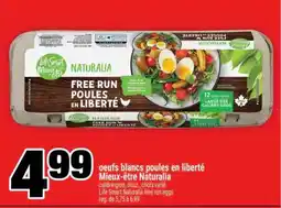 Super C OEUFS BLANCS POULES EN LIBERTÉ MIEUX-ÊTRE NATURALIA offer