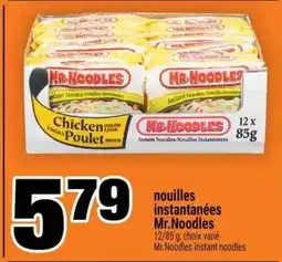 Super C NOUILLES INSTANTANÉES MR. NOODLES offer