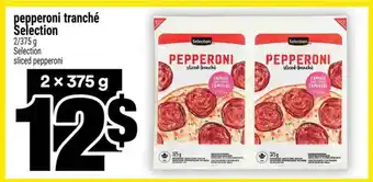 Super C PEPPERONI TRANCHÉ SÉLECTION offer