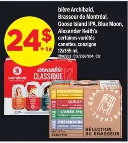 Maxi bière Archibald, Brasseur de Montréal, Goose Island IPA, Blue Moon, Alexander Keith’s offer