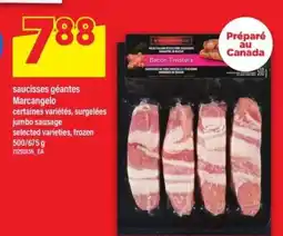 Maxi saucisses géantes Marcangelo offer