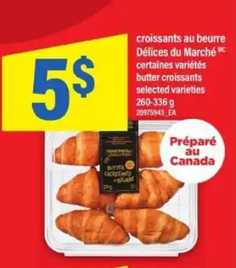 Maxi croissants au beurre Délices du Marché offer