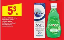 Maxi Crest GUM Detoxify Toothpaste or Scope Mouthwash offer