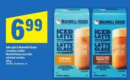 Maxi latte glacé Maxwell House offer