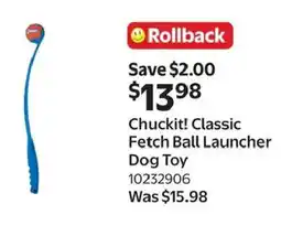 Walmart Chuckit! Classic Fetch Ball Launcher Dog Toy offer