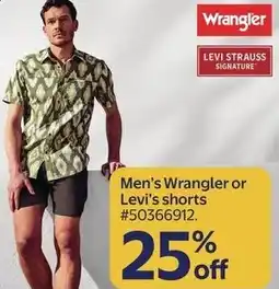 Walmart Levi's shorts or Men's Wrangler offer