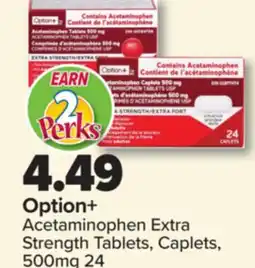 PharmaChoice Option+ Acetaminophen Extra Strength Tablets, Caplets offer