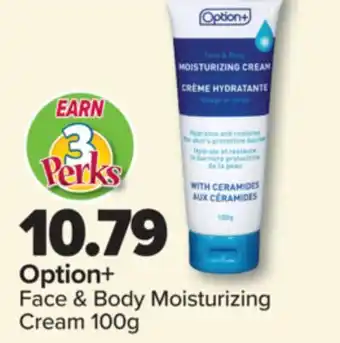 PharmaChoice Option+ Face & Body Moisturizing Cream offer