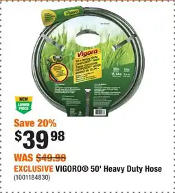 Home Depot EXCLUSIVE VIGORO 50' Heavy Duty Hose offer