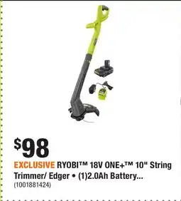 Home Depot EXCLUSIVE RYOBI 18V ONE+ 10 String Trimmer/ Edger • (1)2.0Ah Battery & Charger offer