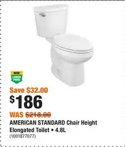 Home Depot AMERICAN STANDARD Chair Height Elongated Toilet • offer
