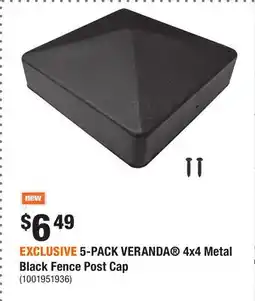 Home Depot EXCLUSIVE 5-PACK VERANDA 4x4 Metal Black Fence Post Cap offer