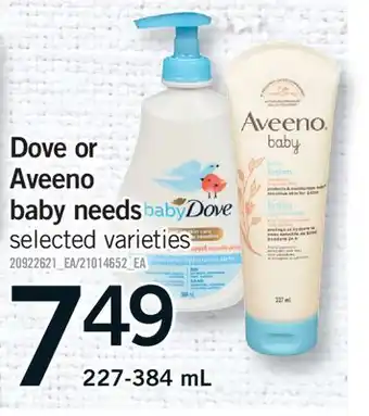 Fortinos DOVE OR AVEENO BABY NEEDS offer