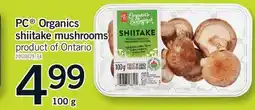 Fortinos PC ORGANICS SHIITAKE MUSHROOMS offer