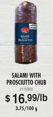 Fortinos SALAMI WITH PROSCIUTTO CHUB offer