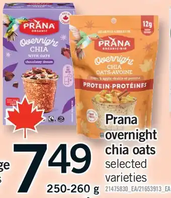 Fortinos PRANA OVERNIGHT CHIA OATS offer