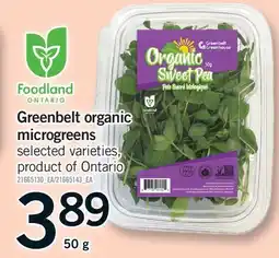 Fortinos GREENBELT ORGANIC MICROGREENS offer