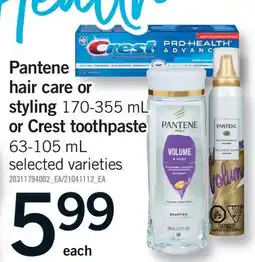 Fortinos PANTENE HAIR CARE OR STYLING, 170-355 ML OR CREST TOOTHPASTE, 63-105 ML offer