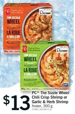 Fortinos PC THE SIZZLE WHEEL CHILI CRISP SHRIMP OR GARLIC & HERB SHRIMP offer
