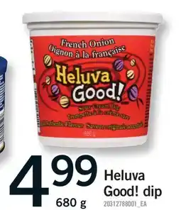 Fortinos HELUVA GOOD! DIP offer