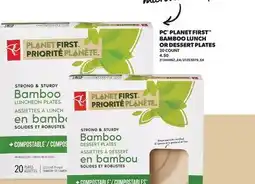 Fortinos PC PLANET FIRST BAMBOO LUNCH OR DESSERT PLATES 20 COUNT offer