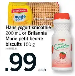 Fortinos HANS YOGURT SMOOTHIE, 200 ML OR BRITANNIA MARIE PETIT BEURRE BISCUITS, 150 G offer