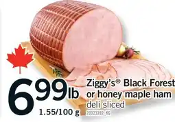 Fortinos ZIGGY'S BLACK FOREST OR HONEY MAPLE HAM DELI SLICED offer