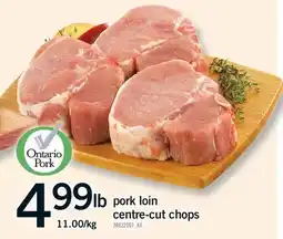 Fortinos PORK LOIN CENTRE-CUT CHOPS offer