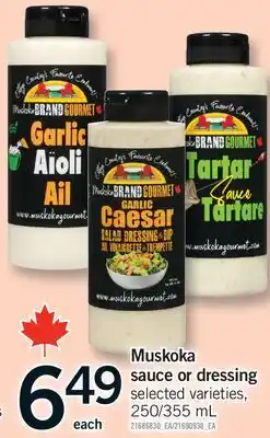 Fortinos MUSKOKA SAUCE OR DRESSING, 250/355 mL offer