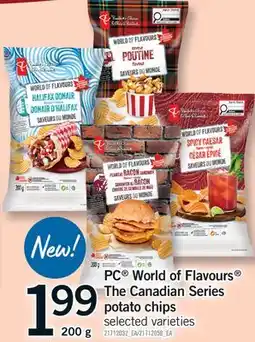 Fortinos PC WORLD OF FLAVOURS THE CANADIAN SERIES POTATO CHIPS offer