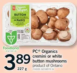 Fortinos PC ORGANICS CREMINI OR WHITE BUTTON MUSHROOMS offer