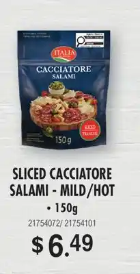 Fortinos ITALIA SLICED CACCIATORE SALAMI - MILD/HOT offer