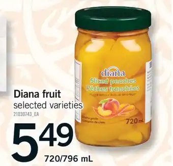 Fortinos DIANA FRUIT, 720/796 mL offer