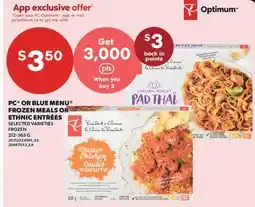 Valu-mart PC OR BLUE MENU FROZEN MEALS OR ETHNIC ENTRÉES offer