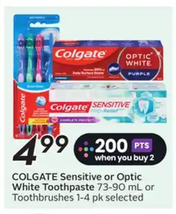 Sobeys COLGATE Sensitive or Optic White Toothpaste 73-90 mL or Toothbrushes 1-4 pk selected offer