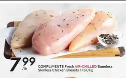Sobeys COMPLIMENTS Fresh AIR-CHILLED Boneless Skinless Chicken Breasts offer