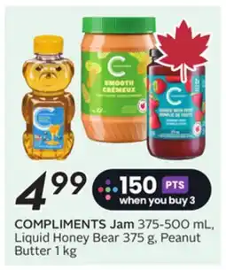 Sobeys COMPLIMENTS Jam 375-500 mL, Liquid Honey Bear 375 g, Peanut Butter 1 kg offer