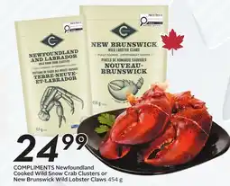 Sobeys COMPLIMENTS Newfoundland Cooked Wild Snow Crab Clusters or New Brunswick Wild Lobster Claws offer