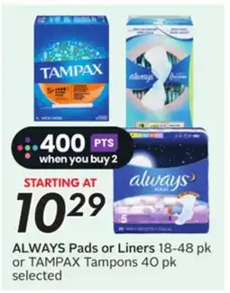 Sobeys ALWAYS Pads or Liners or TAMPAX Tampons offer
