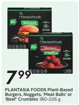 Sobeys PLANTASIA FOODS Plant-Based Burgers, Nuggets, 'Meat Balls' or 'Beef' Crumbles offer