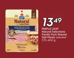 Sobeys MAPLE LEAF Natural Selections Family Pack Shaved Deli Meats offer